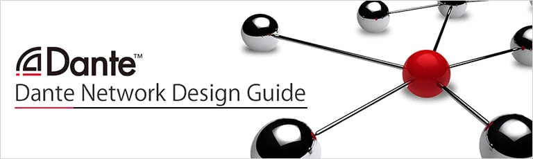 A banner link to the page of Dante Network Design Guide.